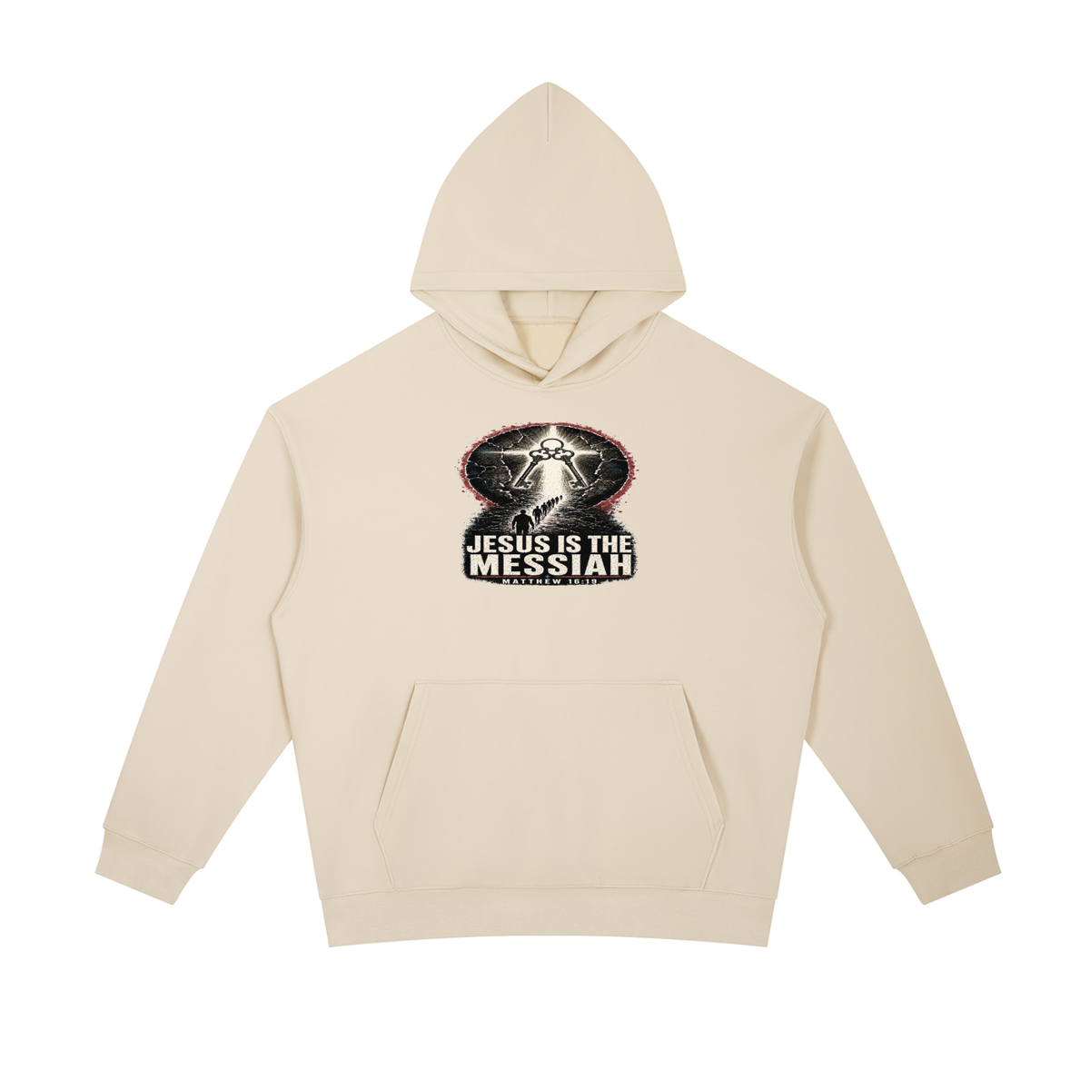 JESUS IS THE MESSIAH + MATTHEW 16:19 Hoodie