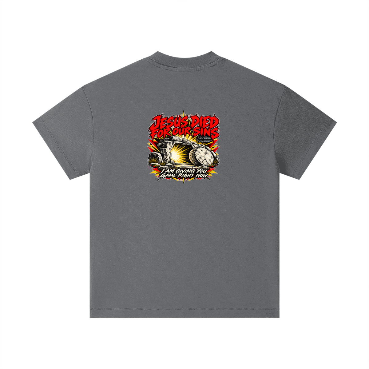 JESUS DIED FOR OUR SINS 1 Corinthians 15:1-4 provides the core summary of the Gospel I AM GIVING YOU GAME RIGHT NOW Kids T-Shirt