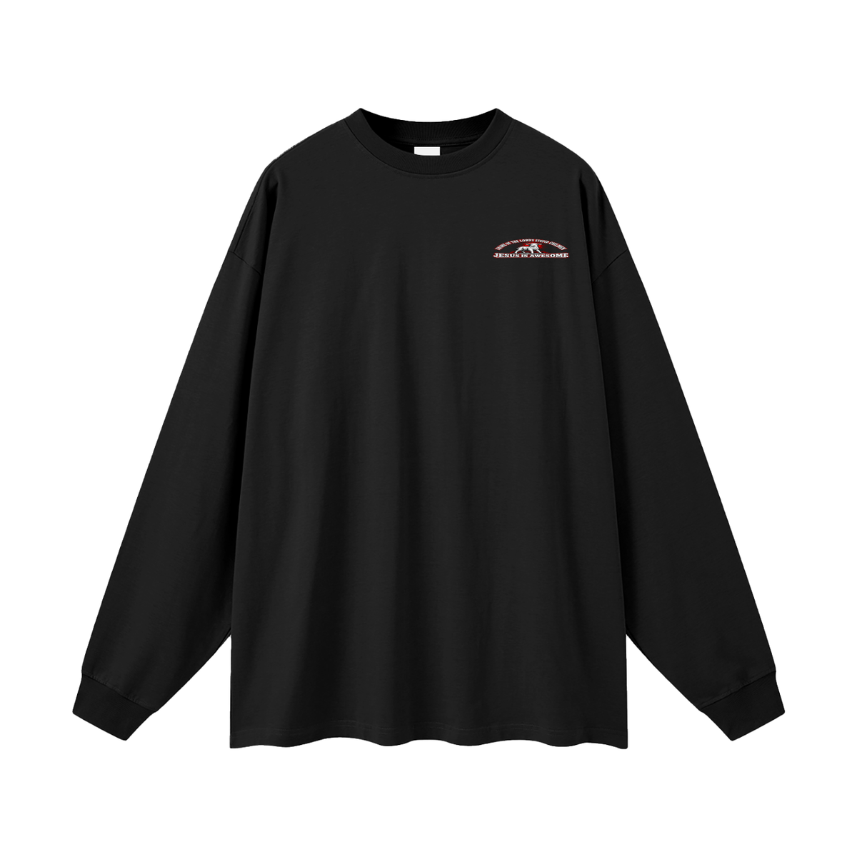 I'M ONE OF THE LORD'S STUPID CHILDREN JEREMIAH 4:22 JESUS IS AWESOME *THERE IS NO quotation marks MARKS THIS IS NOT A quote  Long Sleeve T-Shirt
