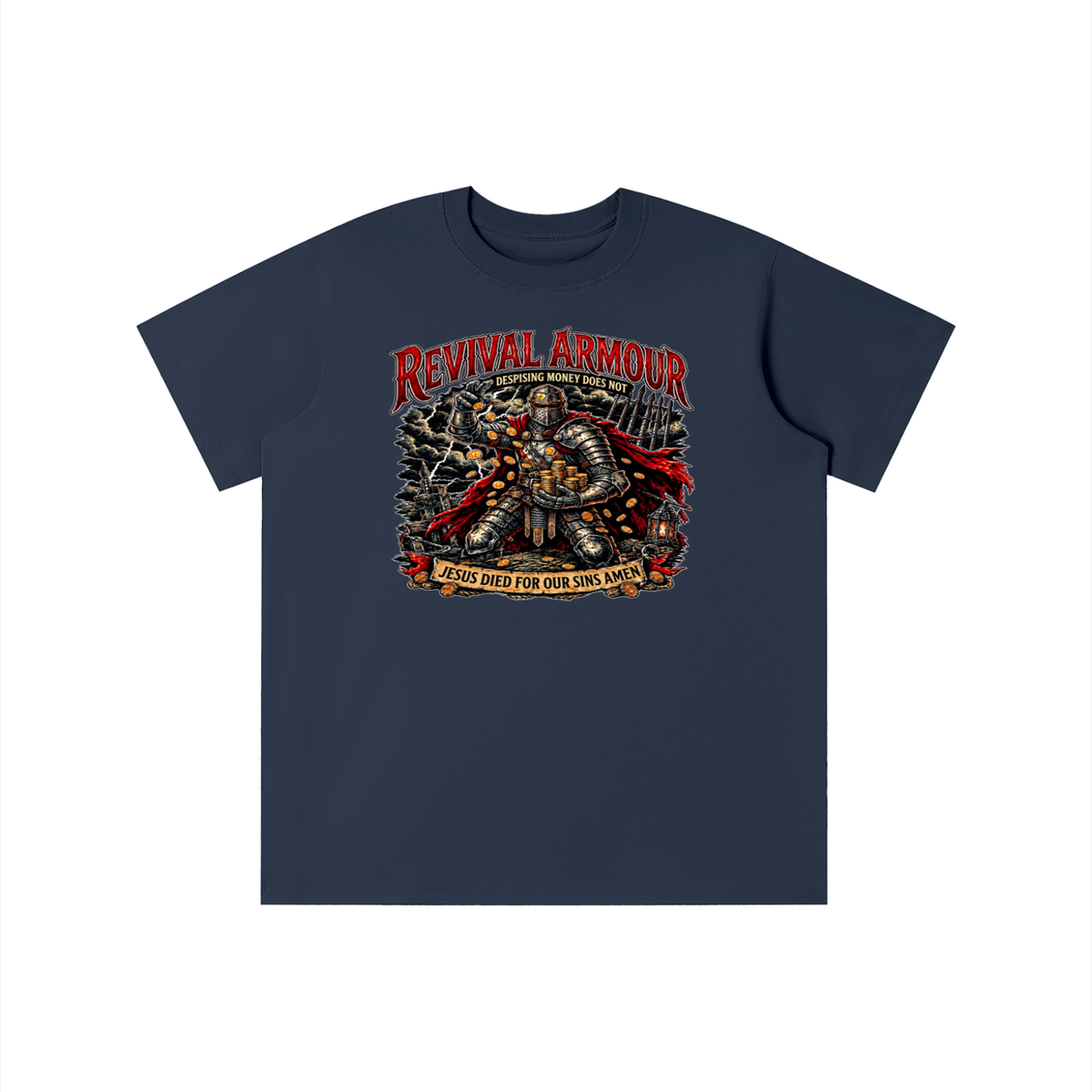 REVIVAL ARMOUR DESPISING MONEY DOES NOT JESUS DIED FOR OUR SINS AMEN youth T-shirt