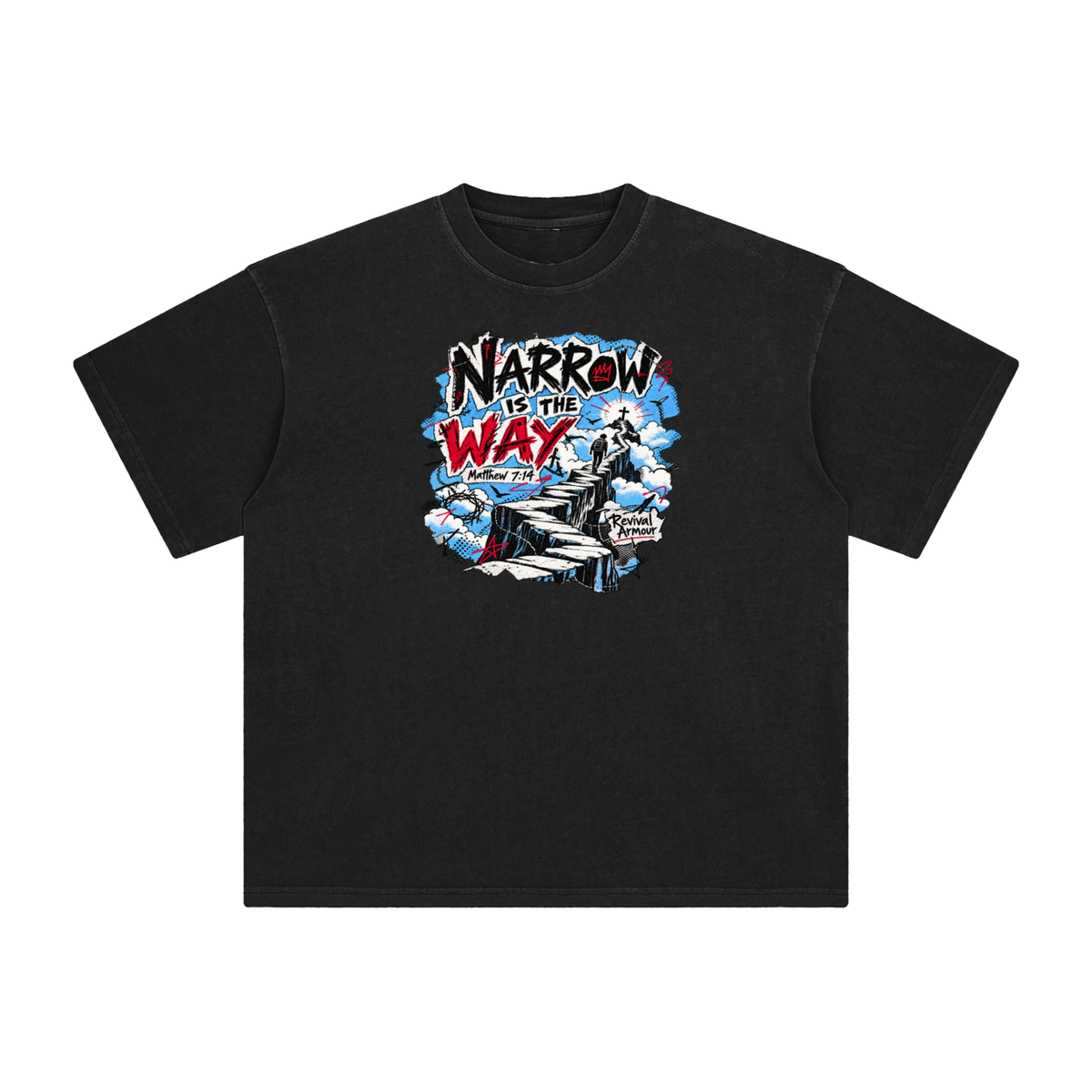 NARROW IS THE WAY [MATTHEW 7:14] Revival Armour T-Shirt