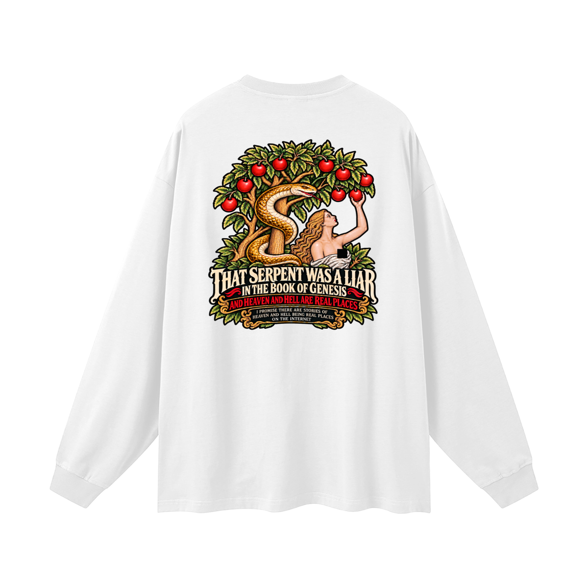 REVIVAL ARMOUR THAT SERENT WAS A LIAR IN THE BOOK OF GENESIS AND HEAVEN AND HELL ARE REAL PLACES I PROMISE THESE ARE STORIES OF HEAVEN AND HELL BEING REAL PLACES ON THE INTERNET Long Sleeve T-Shirt