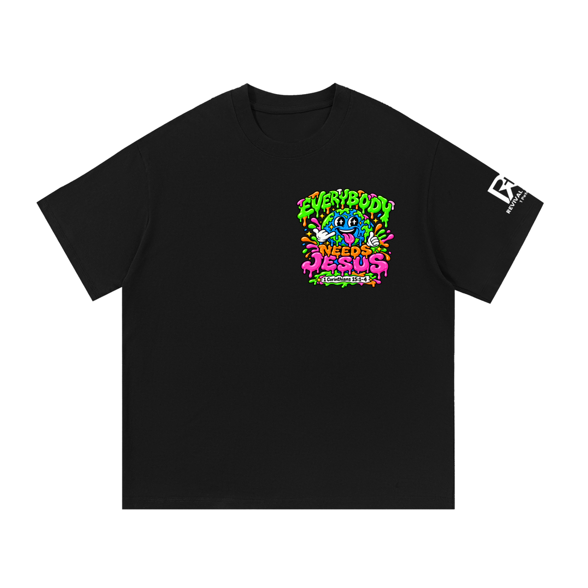 Everybody needs Jesus T-Shirt