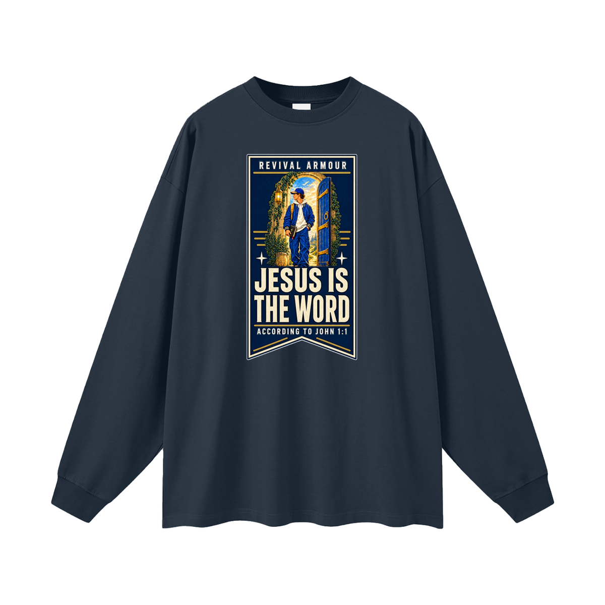 JESUS IS THE WORD ACCORDING TO JOHN 1:1 Long Sleeve T-Shirt