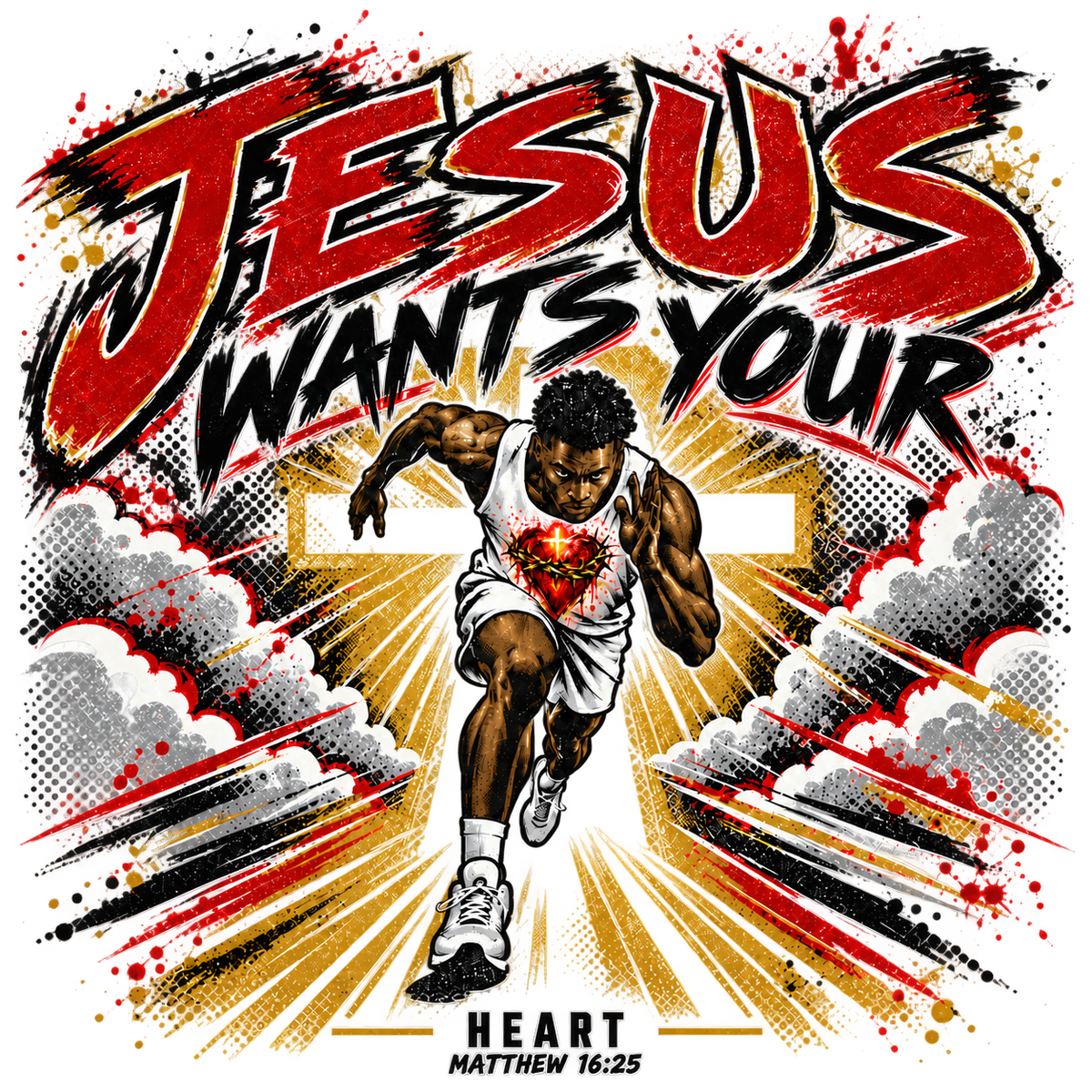 JESUS WANTS YOUR HEART MATTEW 16:25 Shorts