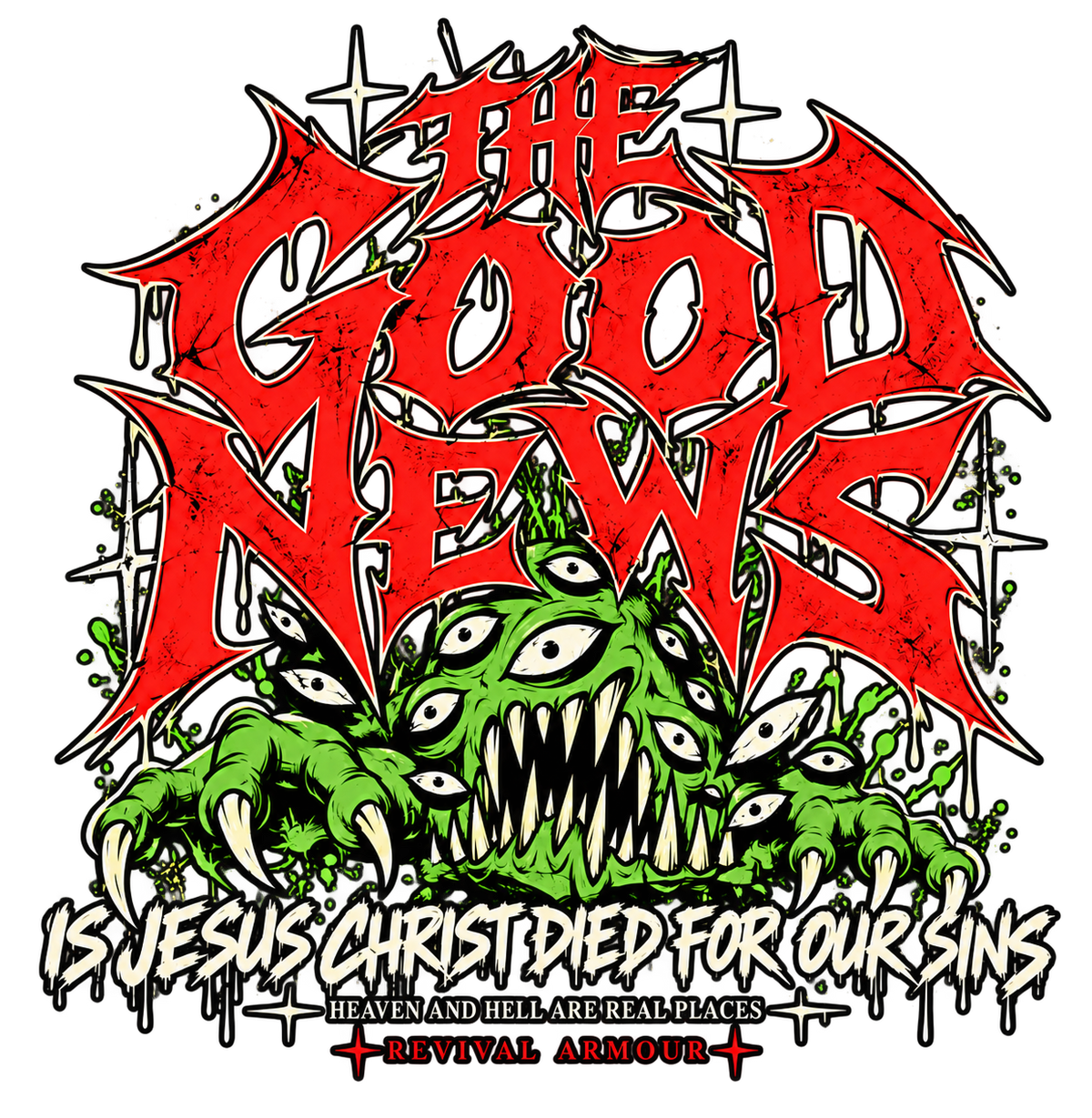 ACCORDING TO 1 CORINTHIANS 15:1-4 NLT THE GOOD NEWS IS JESUS CHRIST DIED FOR OUR SINS HEAVEN AND HELL ARE REAL PLACES Hoodie